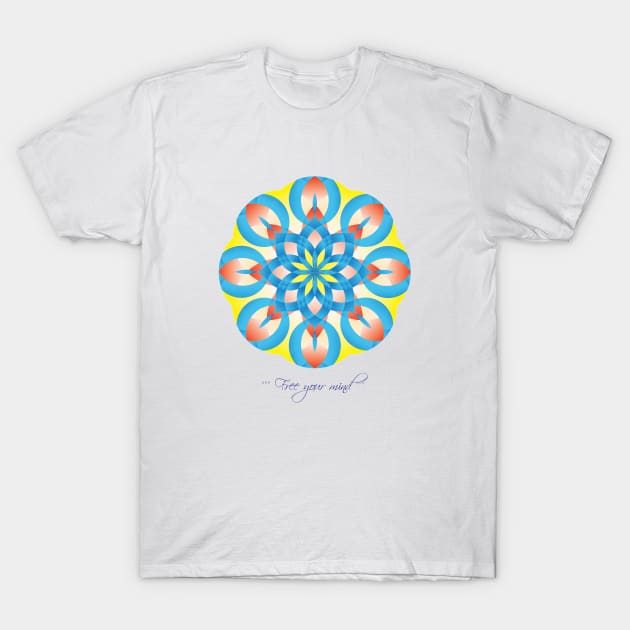 Free Your Mind T-Shirt by Marija154